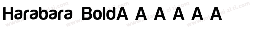 Harabara Bold字体转换
